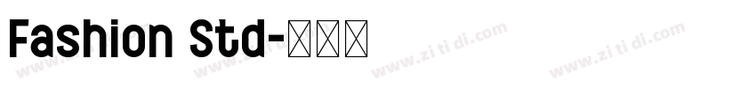 Fashion Std字体转换